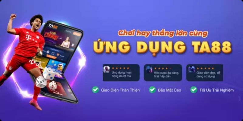 Những lưu ý cần ghi nhớ để tải ứng dụng Ta88 thành công dễ dàng